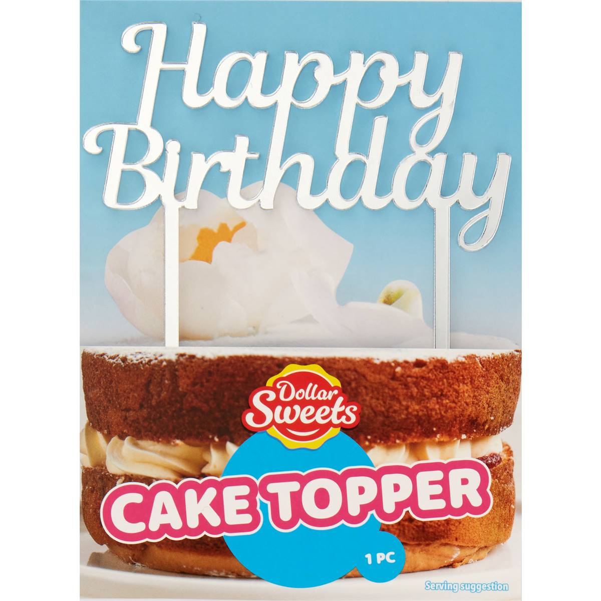 Dollar Sweets Happy Birthday Cake Topper Silver